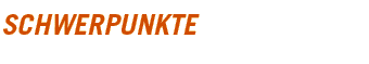 Schwerpunkte